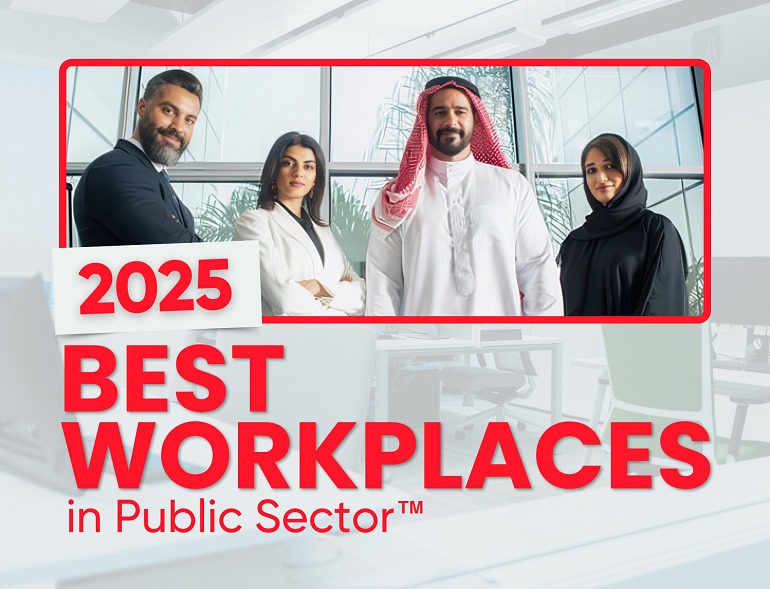 قائمة أفضل أماكن العمل في القطاع العام™ في المملكة العربية السعودية والإمارات العربية المتحدة لعام 2025‏